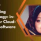 Embracing technology: in-house or cloud-based software