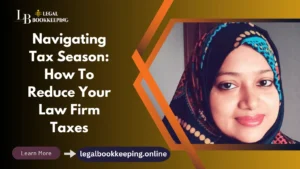 Navigating Tax Season How To Reduce Your Law Firm Taxes